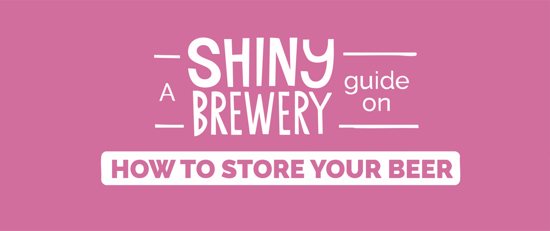 A Shiny Guide on How To Store Your Beer (Properly)