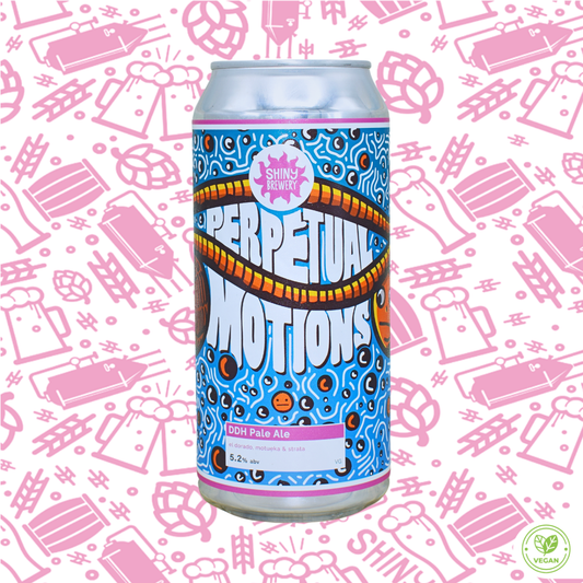 Perpetual Motions (DDH Pale Ale) 5.2% AVAILABLE FEBRUARY 20TH
